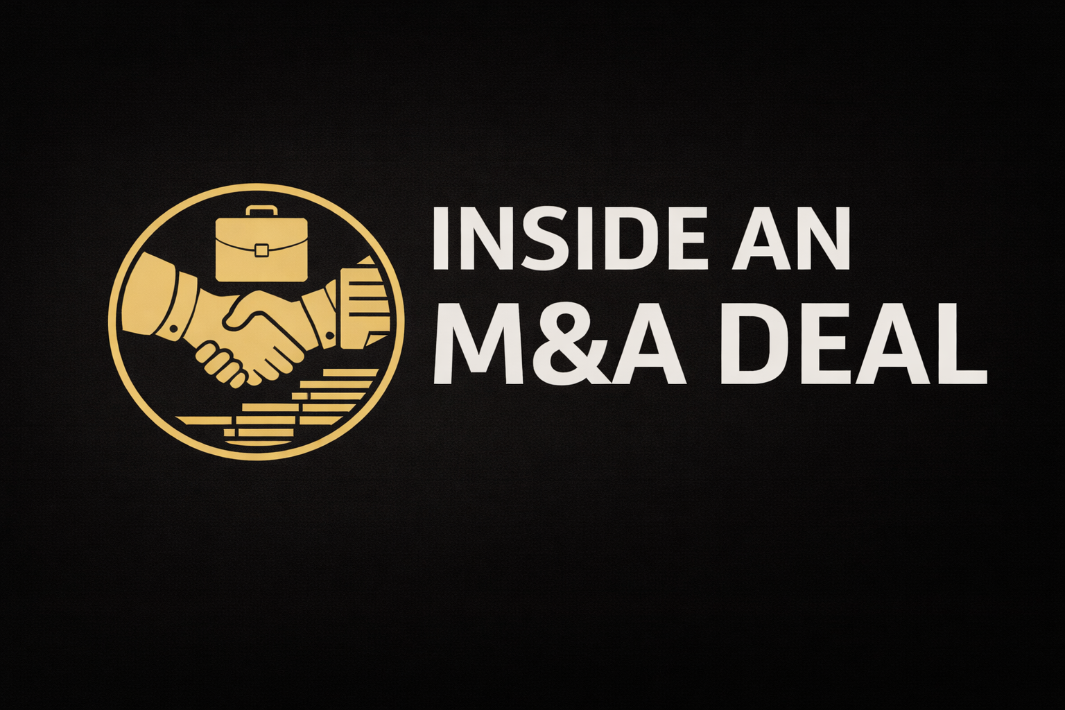 Inside an M&A Deal cover